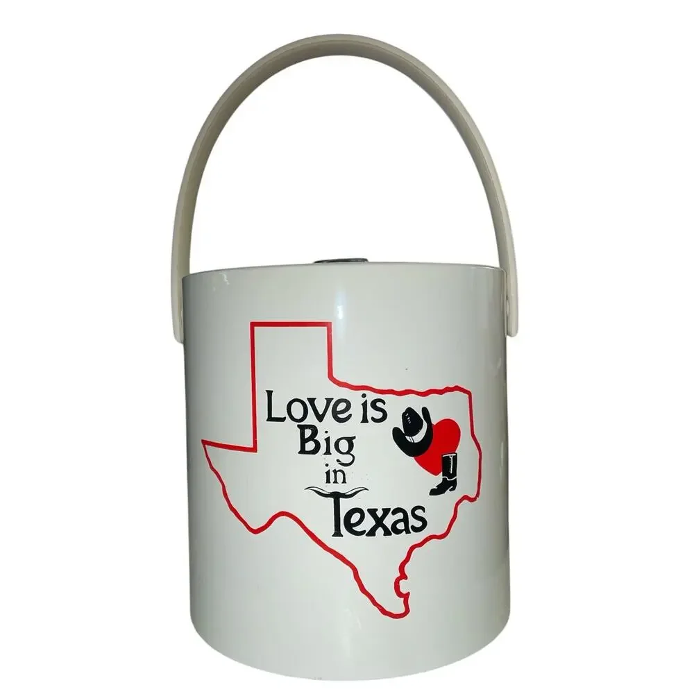 Vintage Love is Big in Texas Ice Bucket